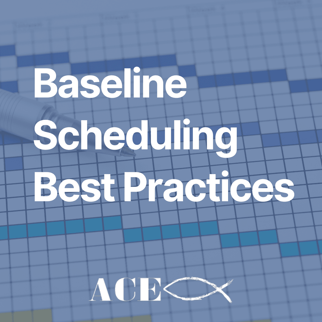 Baseline Scheduling Best Practices in the Commercial Construction